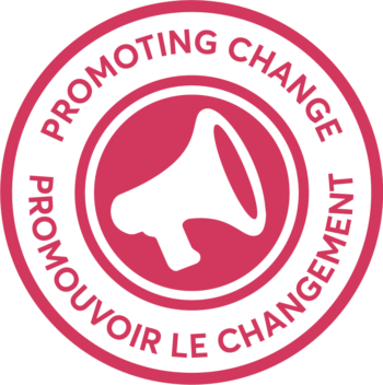 A loudhailer sits in the centre of an illustration that says Promoting Change (Promouvoir le changement)